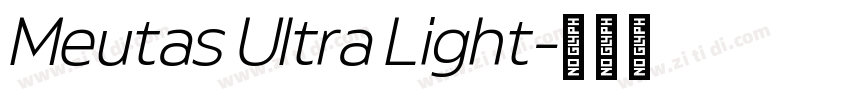 Meutas Ultra Light字体转换 Meutas Ultra Light字体转换